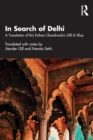 Image for In search of Delhi  : a translation of Brij Krishan Chandiwala&#39;s Dilli ki khoj