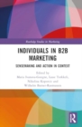 Image for Individuals in B2B marketing  : sensemaking and action in context