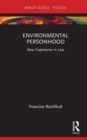 Image for Environmental personhood  : new trajectories in law