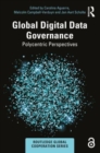 Image for Global digital data governance  : polycentric perspectives
