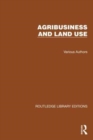 Image for Routledge library editions: Agri-business and land use