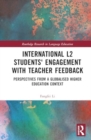 Image for International L2 Students&#39; Engagement with Teacher Feedback