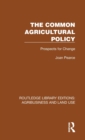 Image for The Common Agricultural Policy