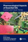Image for Pharmacological aspects of essential oils  : current and future trends