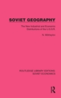 Image for Soviet geography  : the new industrial and economic distributions of the U.S.S.R.