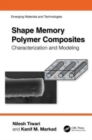 Image for Shape Memory Polymer Composites