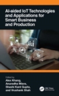 Image for AI-Aided IoT Technologies and Applications for Smart Business and Production