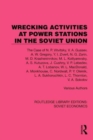 Image for Wrecking Activities at Power Stations in the Soviet Union
