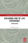 Image for Exploring End of Life Experience
