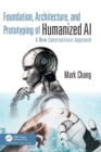 Image for Foundation, Architecture, and Prototyping of Humanized AI