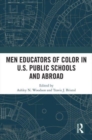 Image for Men Educators of Color in U.S. Public Schools and Abroad