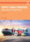 Image for Supply chain strategies  : demand driven and customer focused