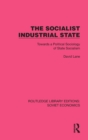 Image for The Socialist Industrial State