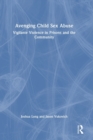 Image for Avenging Child Sex Abuse