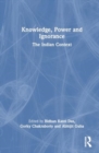 Image for Knowledge, power and ignorance  : the Indian context