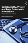 Image for Confidentiality, Privacy, and Data Protection in Biomedicine