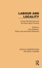 Image for Labour and locality  : uneven development and the rural labour process