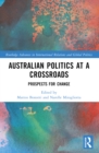 Image for Australian Politics at a Crossroads