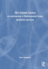 Image for The Global Casino : An Introduction to Environmental Issues