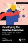 Image for Developing the Intuitive Executive