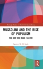 Image for Mussolini and the Rise of Populism