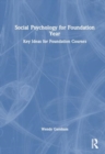 Image for Social Psychology for Foundation Year : Key Ideas for Foundation Courses
