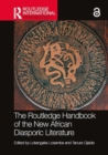 Image for The Routledge Handbook of the New African Diasporic Literature