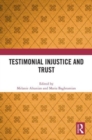 Image for Testimonial Injustice and Trust