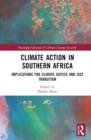 Image for Climate action in Southern Africa  : implications for climate justice and just transition