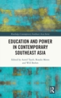 Image for Education and Power in Contemporary Southeast Asia