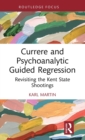 Image for Currere and Psychoanalytic Guided Regression