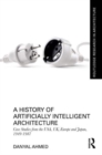 Image for A History of Artificially Intelligent Architecture