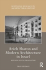 Image for Arieh Sharon and Modern Architecture in Israel