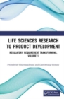 Image for Life sciences research to product developmentVolume 1,: Regulatory requirement transforming