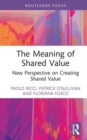 Image for The Meaning of Shared Value