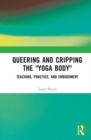 Image for Queering and Cripping the “Yoga Body”