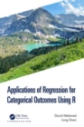 Image for Applications of Regression for Categorical Outcomes Using R