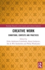 Image for Creative work  : conditions, contexts and practices