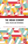 Image for The Indian economy  : issues, policies and performance