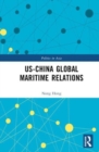 Image for US-China Global Maritime Relations