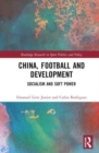 Image for China, Football, and Development