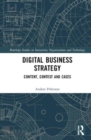 Image for Digital business strategy  : content, context and cases