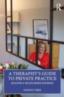 Image for A Therapist’s Guide to Private Practice