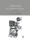 Image for A History of Early Film V2
