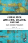 Image for Criminological Connections, Directions, Horizons