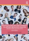Image for Multiculturalism and Diversity in Applied Behavior Analysis