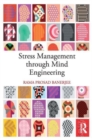 Image for Stress Management through Mind Engineering