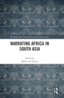 Image for Narrating Africa in South Asia