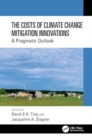Image for The costs of climate change mitigation innovations  : a pragmatic outlook