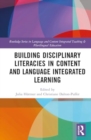 Image for Building disciplinary literacies in content and language integrated learning